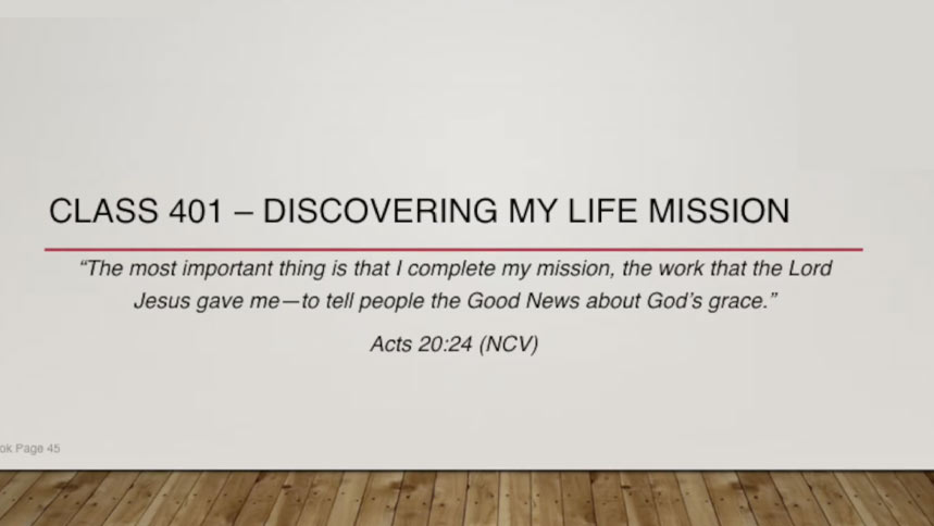 Class 401 Discovering My Life Mission (Demo)